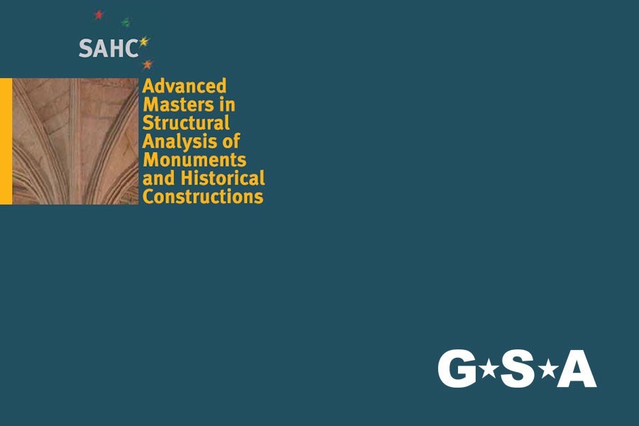 SAHC - Advanced Masters in Structural Analysof Monuments and Historical Constructions (Erasmus Mundus)